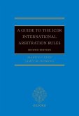 A Guide to the Icdr International Arbitration Rules