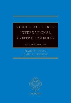 A Guide to the Icdr International Arbitration Rules - Gusy, Martin F; Hosking, James M