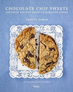 Chocolate Chip Sweets: Celebrated Chefs Share Favorite Recipes - Zabar, Tracey