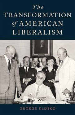 The Transformation of American Liberalism - Klosko, George