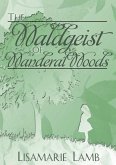 The Waldgeist of Wanderal Woods