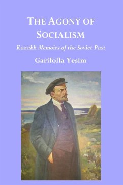 The Agony of Socialism - Yesim, Garifolla