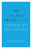 Sacred Project of American Sociology
