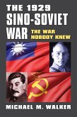 The 1929 Sino-Soviet War (eBook, ePUB)