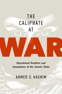 The Caliphate at War - Hashim, Ahmed S