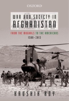 War and Society in Afghanistan - Roy, Dr. Kaushik