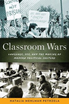 Classroom Wars - Petrzela, Natalia Mehlman (Assistant Professor of History, Assistant