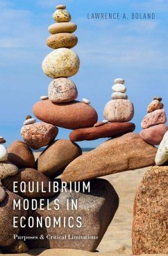 Equilibrium Models in Economics - Boland, Lawrence A. (Emeritus Professor of Economics, Simon Fraser U