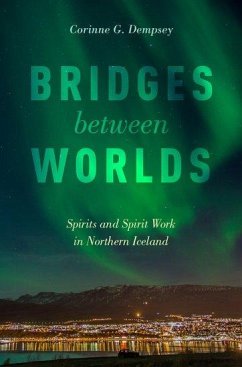 Bridges Between Worlds - Dempsey, Corinne G