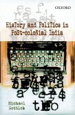 History and Politics in Post-Colonial India