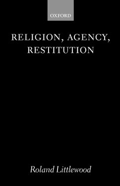 Religion, Agency, Restitution - Littlewood, Roland