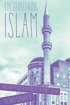 Encountering Islam - Sudworth, Richard