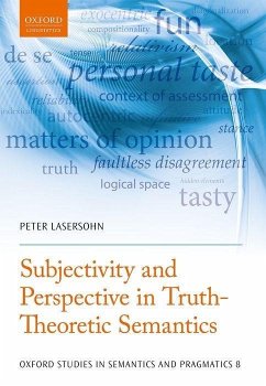 Subjectivity and Perspective in Truth-Theoretic Semantics - Lasersohn, Peter