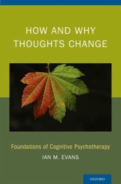 How and Why Thoughts Change - Evans, Ian M