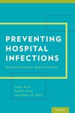 Preventing Hospital Infections Preventing Hospital Infections