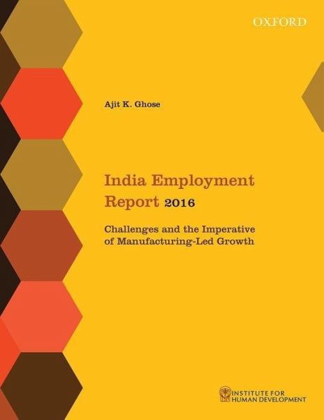 India Employment Report 2016 India Employment Report 2016