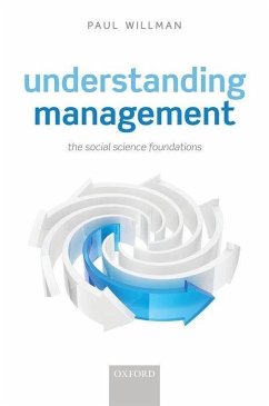 Understanding Management: The Social Science Foundations - Willman, Paul