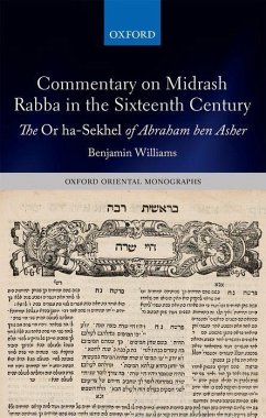 Commentary on Midrash Rabba in the Sixteenth Century - Williams, Benjamin