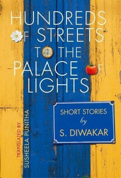 Hundreds of Streets to the Palace of Lights - Diwakar, S.; Punitha, Susheela