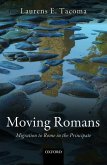 Moving Romans: Migration to Rome in the Principate