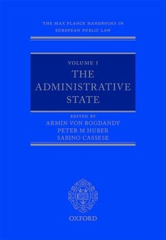 The Max Planck Handbooks in European Public Law Volume I: The Administrative State