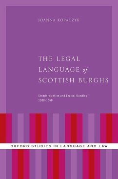 Legal Language of Scottish Burghs - Kopaczyk, Joanna