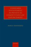 Consumer Involvement in Private EU Competition Law Enforcement