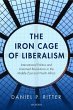 The Iron Cage of Liberalism - Bild 1