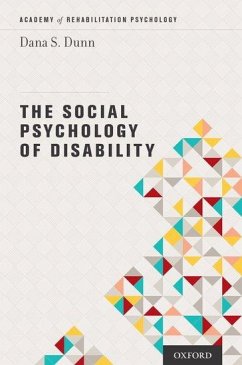 The Social Psychology of Disability - Dunn, Dana