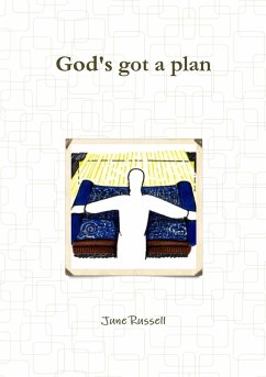 God's got a plan - Russell, June