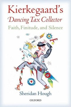 Kierkegaard's Dancing Tax Collector - Hough, Sheridan