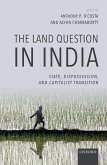 The Land Question in India: State, Dispossession, and Capitalist Transition
