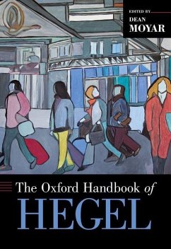 The Oxford Handbook of Hegel - Moyar, Dean (Johns Hopkins)