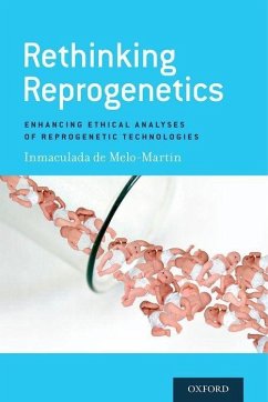 Rethinking Reprogenetics - De Melo-Martin, Inmaculada