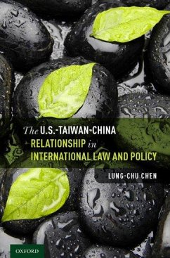 U.S.-Taiwan-China Relationship in International Law and Policy - Chen, Lung-Chu