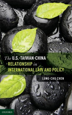 Cover U.S.-Taiwan-China Relationship in International Law and Policy