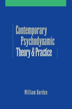 Contemporary Psychodynamic Theory and Practice - Borden, William