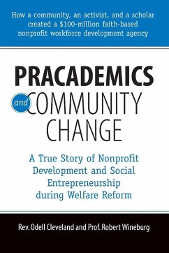 Pracademics and Community Change - Cleveland, Odell; Wineburg, Bob