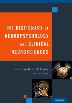 Ins Dictionary of Neuropsychology and Clinical Neurosciences (Revised) - Loring, David