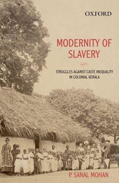 Modernity of Slavery - Mohan, P Sanal