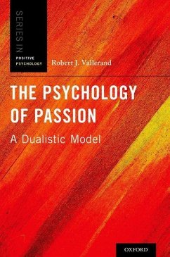 The Psychology of Passion - Vallerand, Robert J