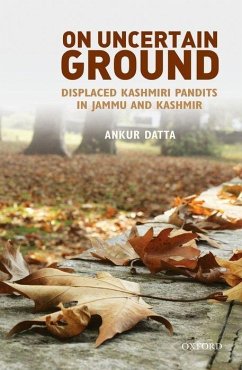 On Uncertain Ground - Datta, Ankur
