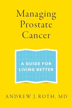 Managing Prostate Cancer - Roth, Andrew J