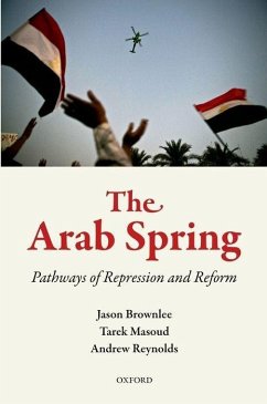 The Arab Spring - Brownlee, Jason; Masoud, Tarek; Reynolds, Andrew