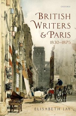 British Writers and Paris - Jay, Elisabeth