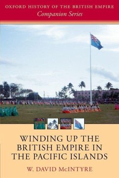 Winding Up the British Empire in the Pacific Islands - McIntyre, W. David