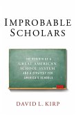 Improbable Scholars