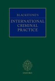 Blackstone's International Criminal Practice