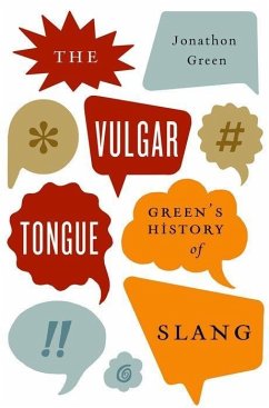 The Vulgar Tongue - Green, Jonathon