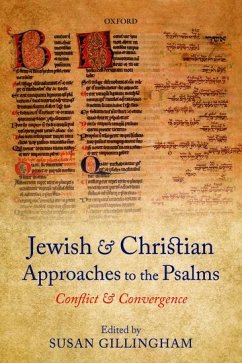 Jewish and Christian Approaches to the Psalms: Conflict and Convergence